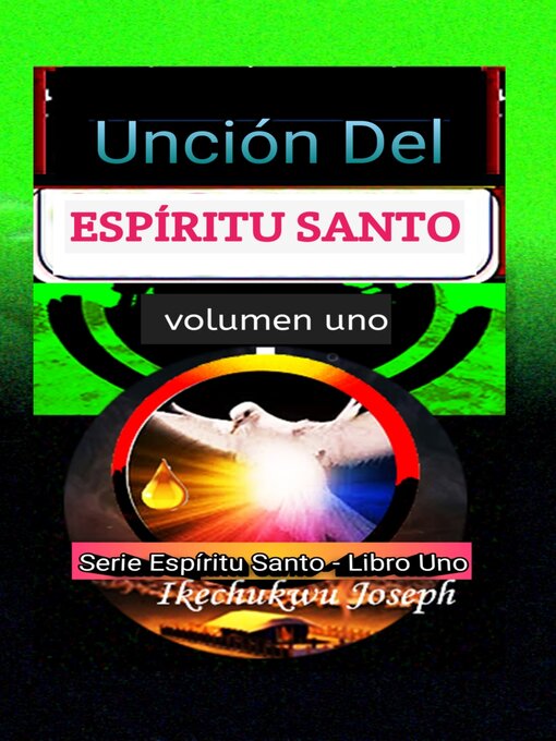 Title details for Unción del Espíritu Santo by Ikechukwu Joseph - Wait list